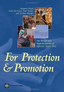 For Protection and Promotion:  The Design and Implementation of Effective Safety Nets (Repost)