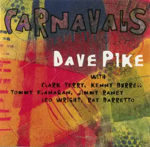 Dave Pike - Carnavals (1962) {Prestige PRCD-24248-2 rel 2000)
