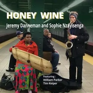 Jeremy Danneman - Honey Wine (2019) [Official Digital Download 24/88]