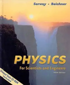 Physics for Scientists and Engineers, 5th edition (Repost)