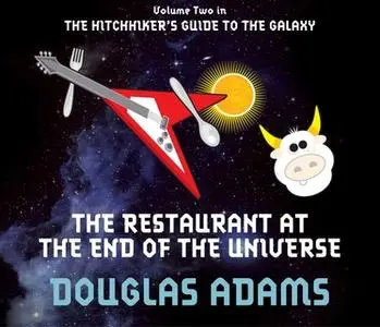 «The Restaurant at the End of the Universe» by Douglas Adams