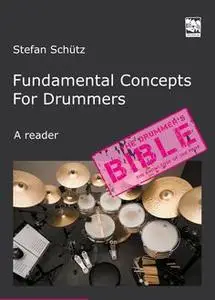«Fundamental Concepts for Drummers» by Gert Sass M.A., Stefan Schütz