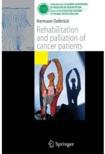Rehabilitation and palliation of cancer patients [Repost]