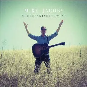 Mike Jacoby - Northeastsouthwest (2016)