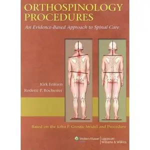 Orthospinology Procedures: An Evidence-Based Approach to Spinal Care (repost)