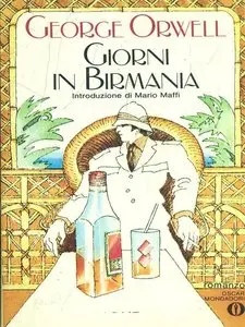 George Orwell - Giorni in Birmania