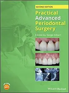 Practical Advanced Periodontal Surgery Ed 2
