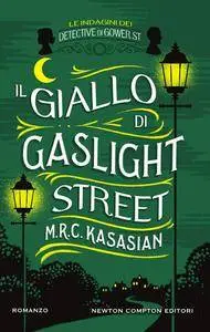 M.R.C. Kasasian - Il giallo di Gaslight Street