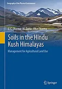 Soils in the Hindu Kush Himalayas: Management for Agricultural Land Use