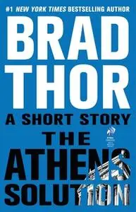 «The Athens Solution» by Brad Thor