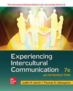 Experiencing Intercultural Communication: An Introduction, 7th Edition