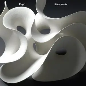 Ergo - If Not Inertia (2012)