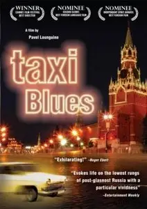 "Такси Блюз" Taksi-Blyuz (Taxi Blues) 1990 [Re-UP]