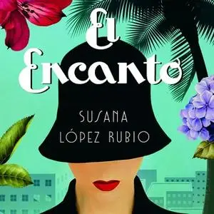 «El Encanto» by Susana López