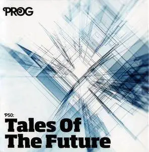V.A. - Prog P50: Tales Of The Future (2016)
