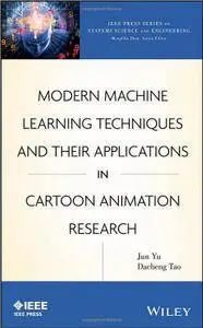 Modern Machine Learning Techniques and Their Applications in Cartoon Animation Research (repost)