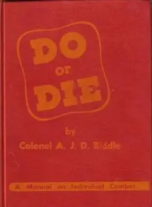 Do or Die. A Manual on Individual Combat (Repost)