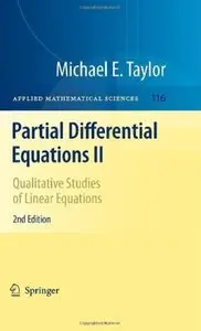 Partial Differential Equations II: Qualitative Studies of Linear Equations (2nd edition) [Repost]