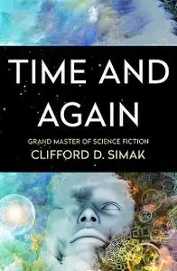 «Time and Again» by Clifford Simak