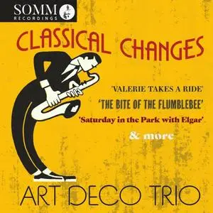 Art Deco Trio - Classical Changes (2023)