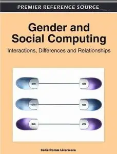 Gender and Social Computing: Interactions, Differences and Relationships (repost)