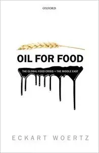 Oil for Food: The Global Food Crisis and the Middle East (Repost)