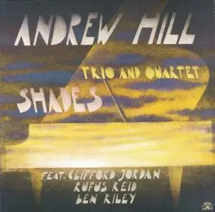 Andrew Hill - Shades (1986) {Soul Note SN1113CD}