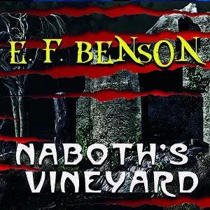 «Naboth's Vineyard» by Edward Benson