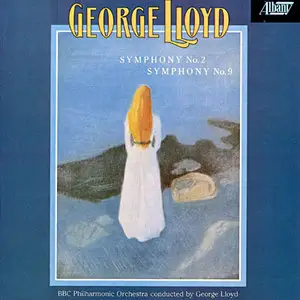 GEORGE LLOYD: Symphony No. 2; Symphony No. 9 (1984-86/FLAC/Scans) 