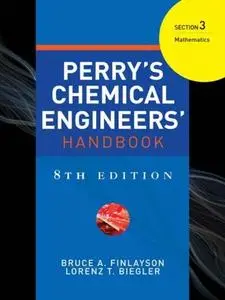 Perry's Chemical Engineers' Handbook, Section 3: Mathematics (8th Etition)