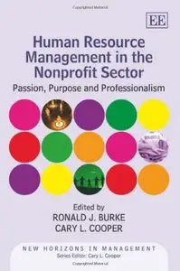 Human Resource Management in the Nonprofit Sector: Passion, Purpose and Professionalism (repost)