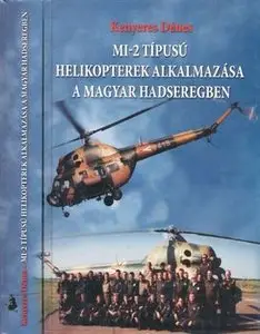 Mi-2 Tipusu Helikopterek Alkalmazasa a Magyar Hadseregben