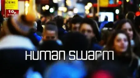 Channel 4 - Human Swarm (2013)