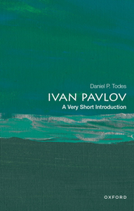 Ivan Pavlov : A Very Short Introduction