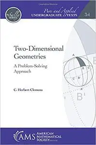 Two-dimensional Geometries: A Problem-solving Approach