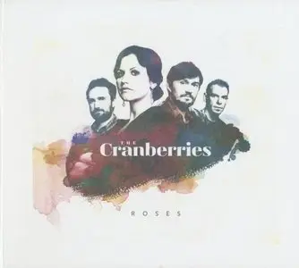 The Cranberries - Roses (2012) [Deluxe Edition] {CD+Bonus Disc Live In Madrid}