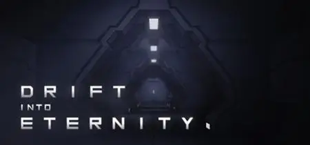 Drift Into Eternity v1.1 (2016)