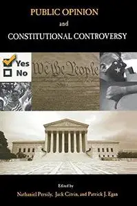 Public Opinion and Constitutional Controversy