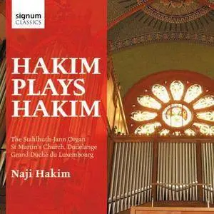 Hakim Plays Hakim - The Stahlhuth-Jann Organ St. Martin's Church, Dudelange (2012)