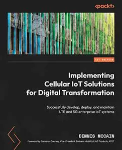 Implementing Cellular IoT Solutions for Digital Transformation