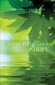 «Quiet Reflections of Hope» by The Livingstone Corporation