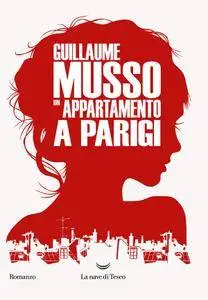 Guillaume Musso - Un appartamento a Parigi