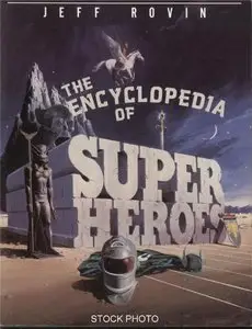 Jeff Rovin, The Encyclopedia of Superheroes