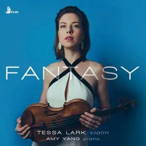 Tessa Lark & Amy Yang - Fantasy (2019)