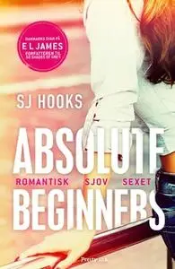 «Absolute Beginners» by SJ Hooks