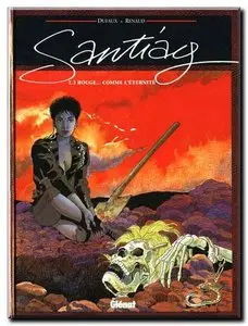 Dufaux & Renaud - Santiag - Complet