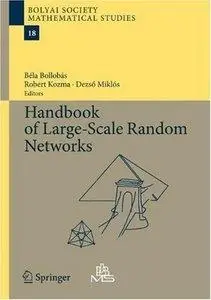 Handbook of Large-Scale Random Networks (Repost)
