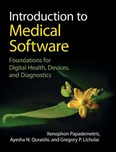 Introduction to Medical Software: Foundations for Digital Health, Devices, and Diagnostics