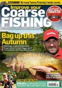 Improve Your Coarse Fishing - Issue 316 2016
