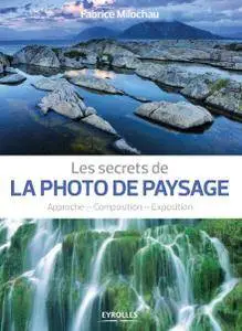 Les secrets de la photo de paysage
